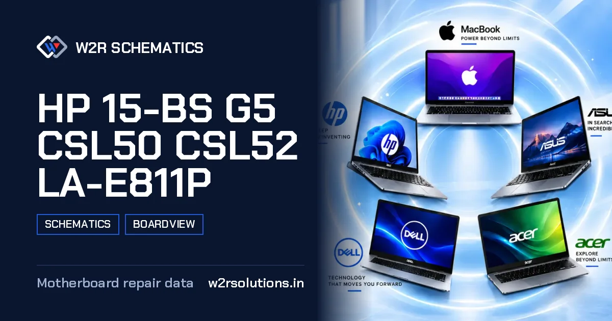HP 15-BS G5 CSL50 CSL52 LA-E811P Schematics & Boardview PCB schematics and boardview layout diagram for repair