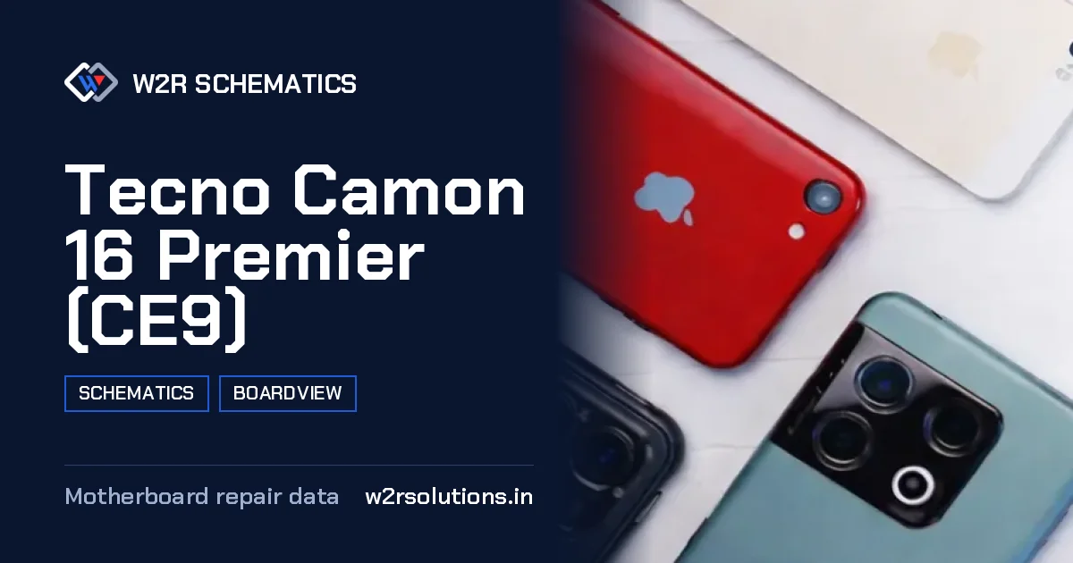 Tecno Camon 16 Premier (CE9) Schematics & Boardview PCB schematics and boardview layout diagram for repair