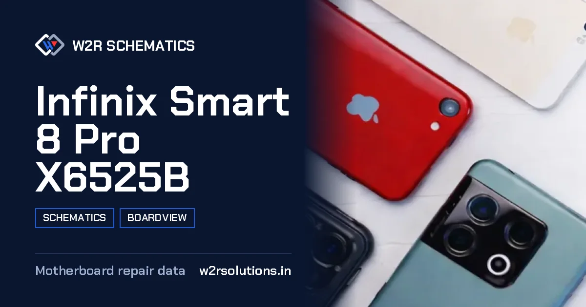 Infinix Smart 8 Pro X6525B Schematics & Boardview PCB schematics and boardview layout diagram for repair