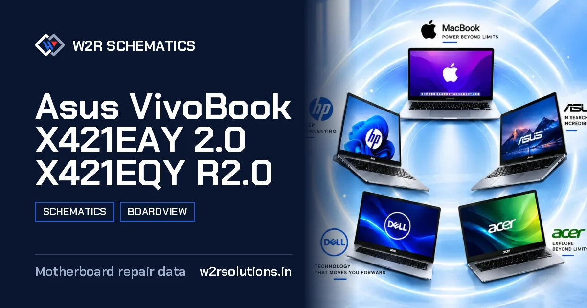 Asus VivoBook X421EAY 2.0 X421EQY R2.0 Schematics & Boardview PCB schematics and boardview layout diagram for repair