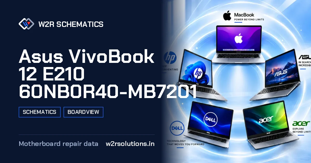 Asus VivoBook 12 E210 60NB0R40-MB7201 Schematics & Boardview PCB schematics and boardview layout diagram for repair