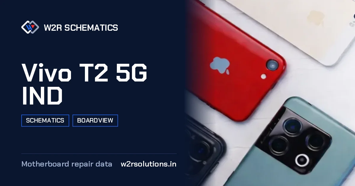 Vivo T2 5G IND Schematics & Boardview PCB schematics and boardview layout diagram for repair