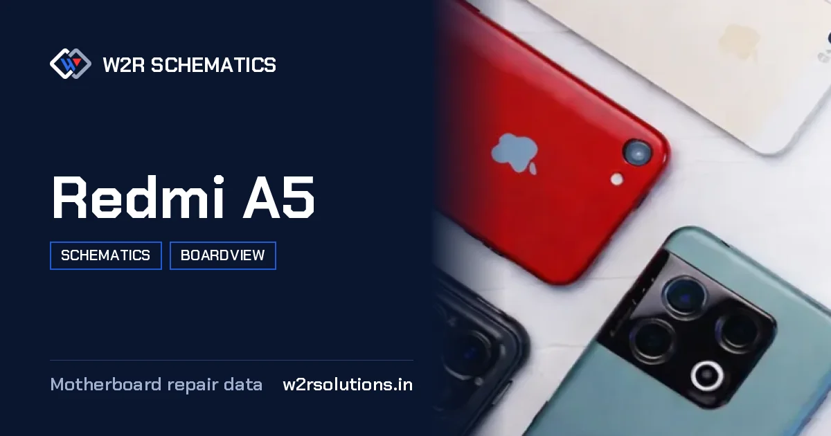 Redmi A5 Schematics & Boardview PCB schematics and boardview layout diagram for repair