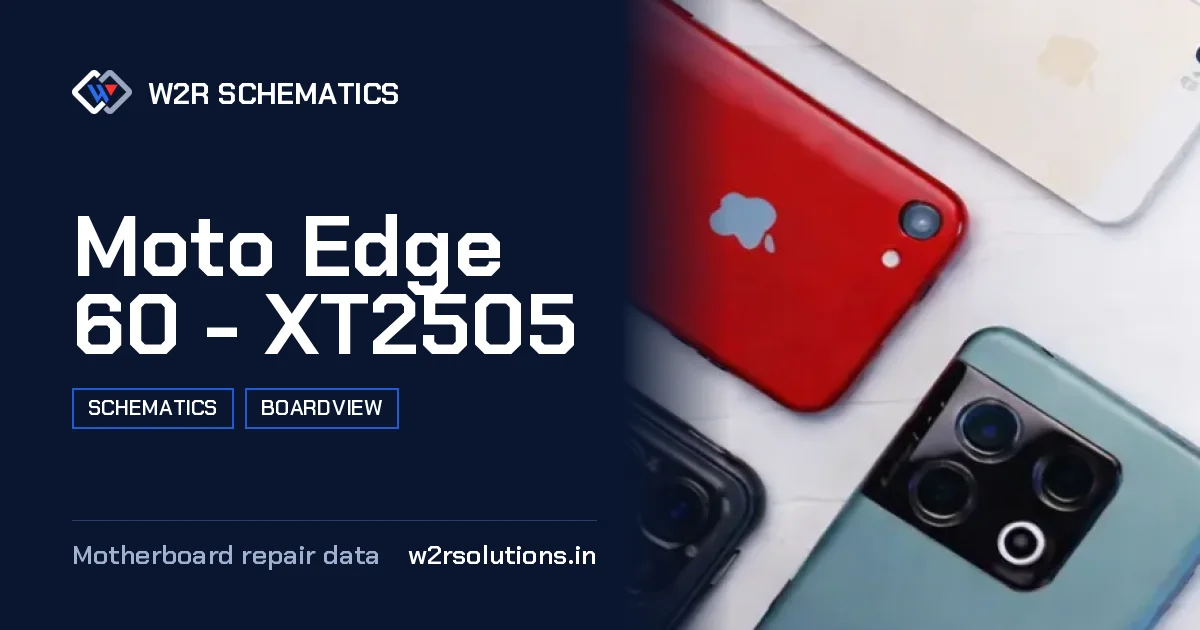Moto Edge 60 - XT2505 Schematics & Boardview PCB schematics and boardview layout diagram for repair