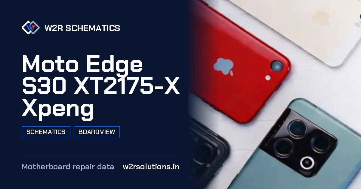 Moto Edge S30 XT2175-X Xpeng Schematics & Boardview PCB schematics and boardview layout diagram for repair
