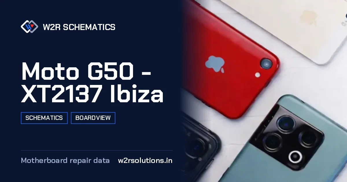 Moto G50 - XT2137 Ibiza Schematics & Boardview PCB schematics and boardview layout diagram for repair