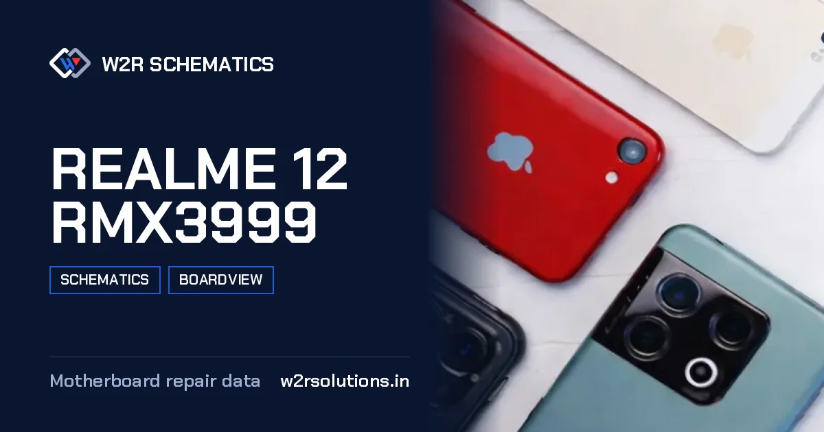 REALME 12 RMX3999 Schematics & Boardview PCB schematics and boardview layout diagram for repair