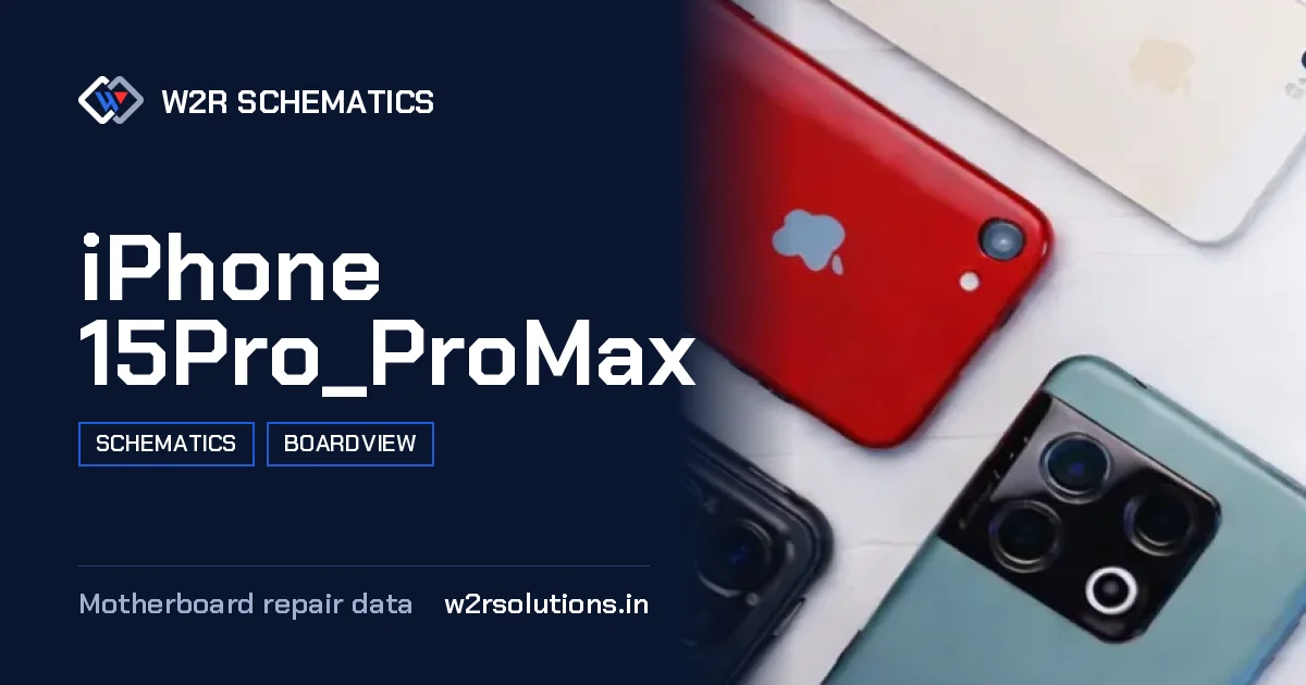 iPhone 15Pro_ProMax Schematics & Boardview PCB schematics and boardview layout diagram for repair