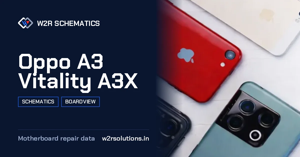 Oppo A3 Vitality A3X Schematics & Boardview PCB schematics and boardview layout diagram for repair