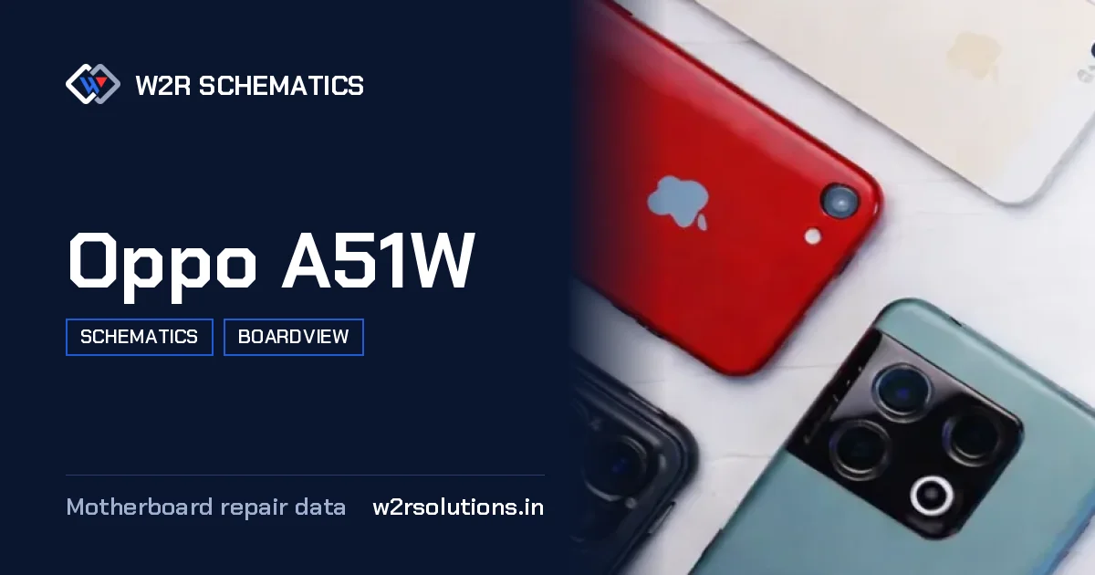 Oppo A51W Schematics & Boardview PCB schematics and boardview layout diagram for repair