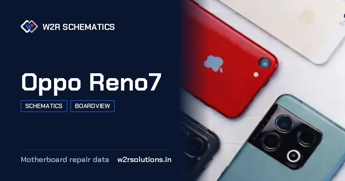 Oppo Reno7 Schematics & Boardview PCB schematics and boardview layout diagram for repair