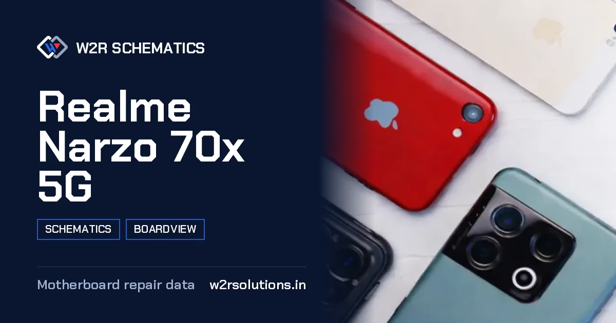 Realme Narzo 70x 5G Schematics & Boardview PCB schematics and boardview layout diagram for repair