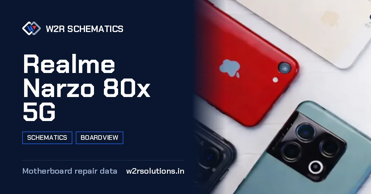 Realme Narzo 80x 5G Schematics & Boardview PCB schematics and boardview layout diagram for repair