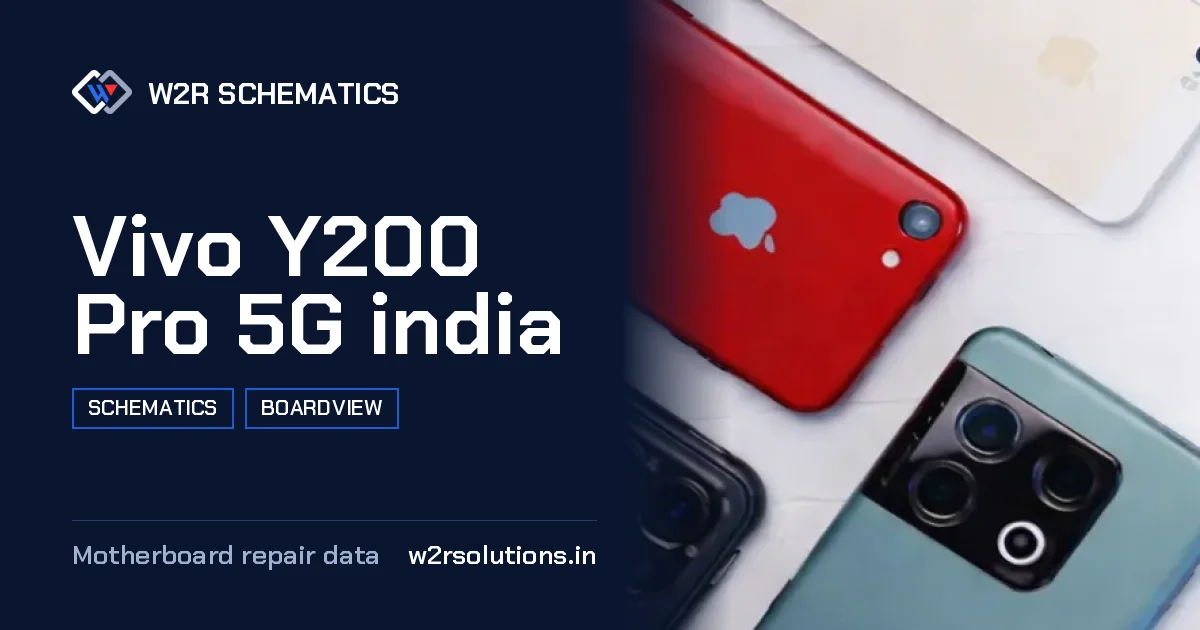 Vivo Y200 Pro 5G india Schematics & Boardview PCB schematics and boardview layout diagram for repair