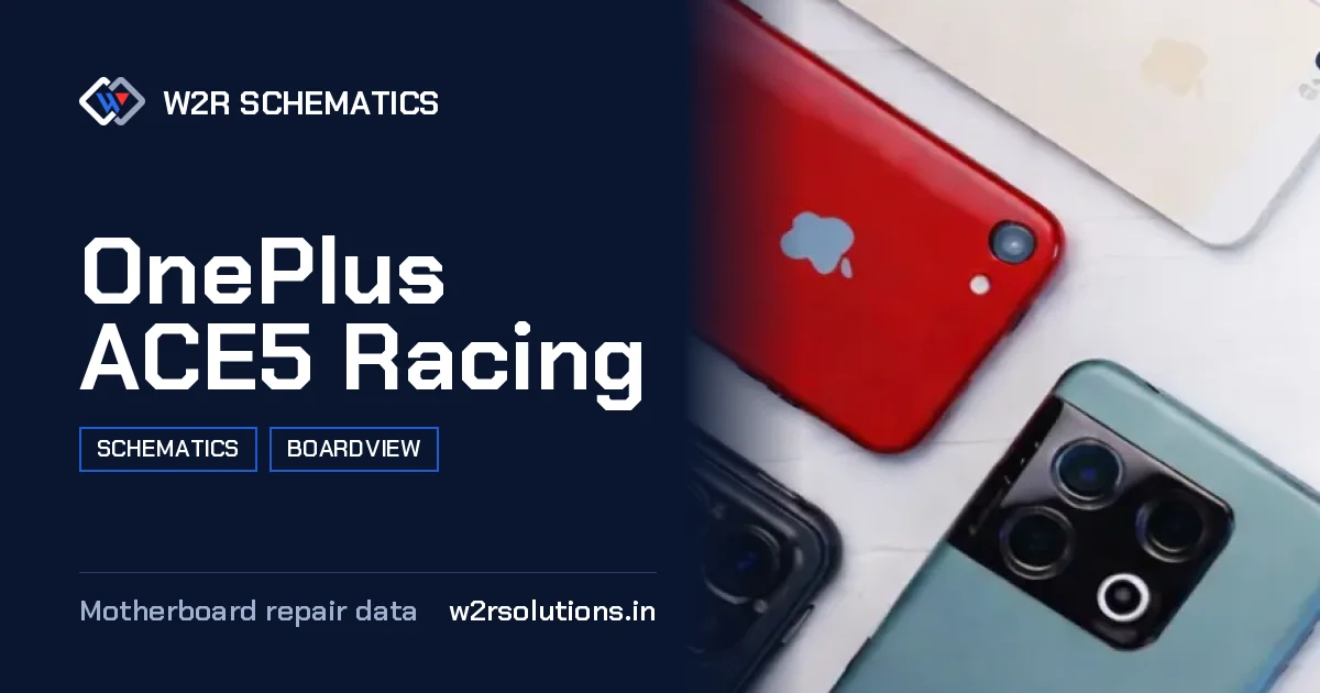 OnePlus ACE5 Racing Schematics & Boardview PCB schematics and boardview layout diagram for repair
